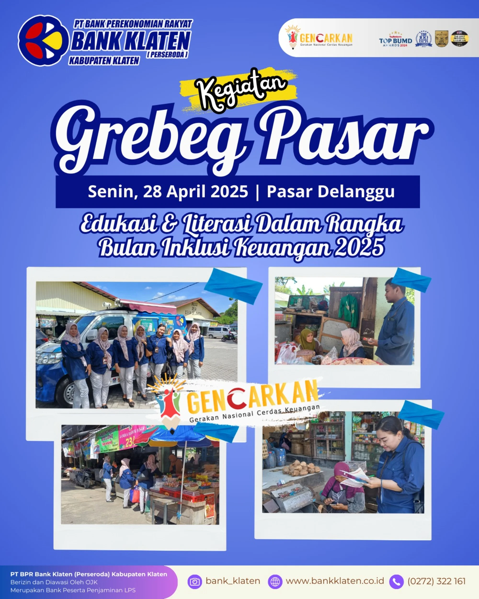 Kegiatan grebeg pasar yang dilaksanan oleh PT. BPR Bank Klaten, dalam rangka Edukasi dan Literasi Bulan Inklusi Keuangan Tahun 2025